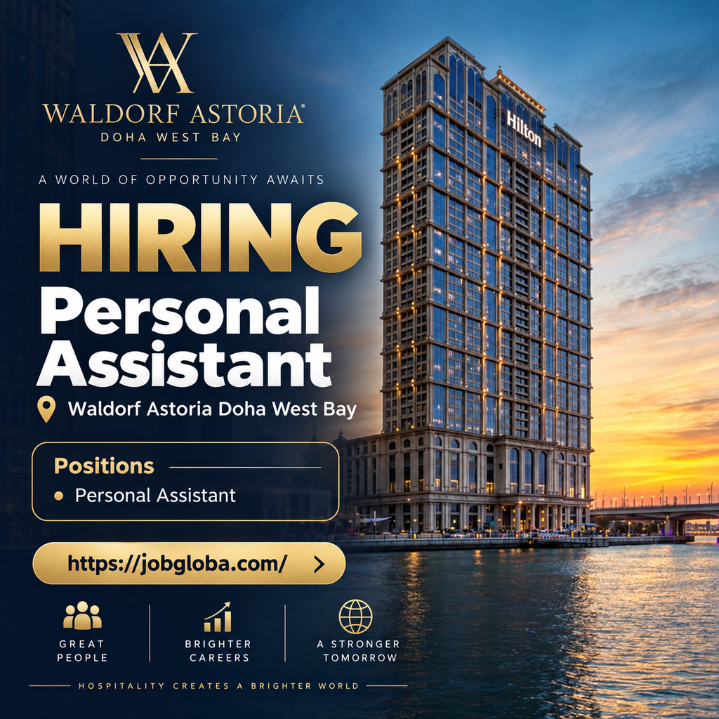 Personal Assistant – Waldorf Astoria Doha West Bay, Qatar
