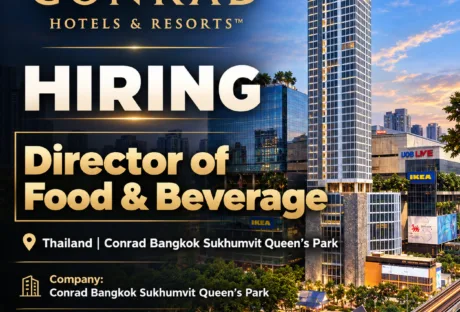 Director-of-Food-Beverage-Jobs-in-Thailand-Conrad-Bangkok-Sukhumvit-Queens-Park